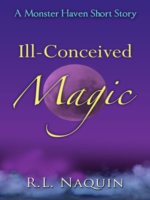 cover image of Ill-Conceived Magic